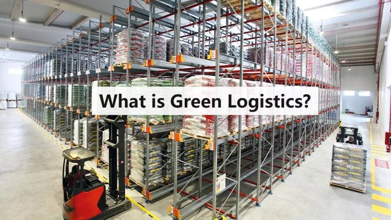 Green Logistics